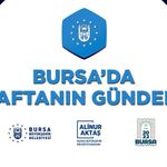 Bursa'da haftanın gündemi