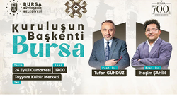 Bursa’nın 700 yıllık fetih hafızası konuşulacak