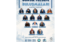 “Bursa Felsefe Buluşmaları” başlıyor