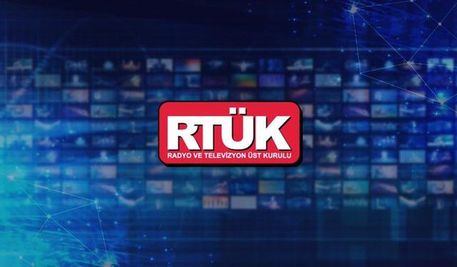 RTÜK'ten TV kanallarına ceza yağmuru