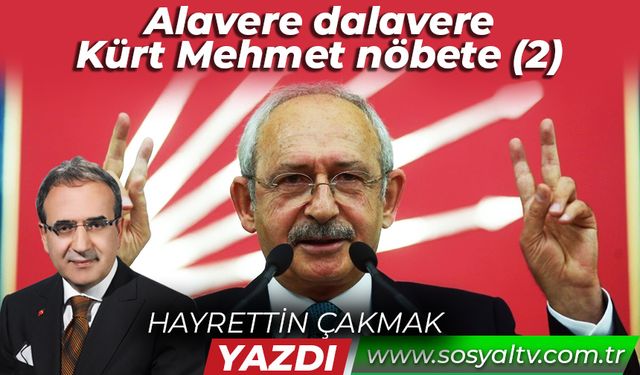 Alavere dalavere Kürt Mehmet nöbete (2)