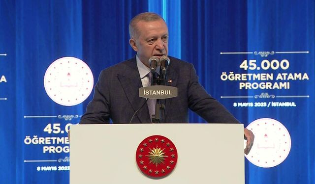45 bin öğretmen atandı! Cumhurbaşkanı Erdoğan'dan flaş mesajlar