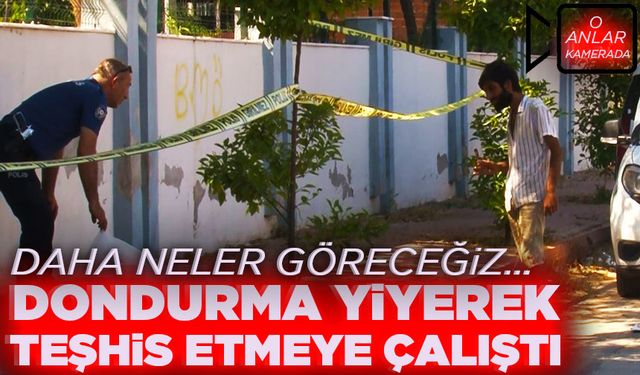 Antalya'da bir vatandaş cesedi dondurma yiyerek teşhis etmeye çalıştı