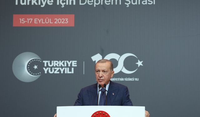 Cumhurbaşkanı Erdoğan: "81 ilin tamamını deprem bölgesi kabul ederek çalışmalıyız"