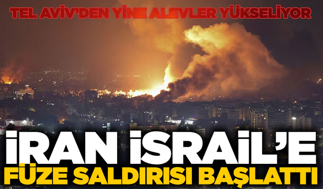 İran'dan İsrail'e füze saldırısı başladı
