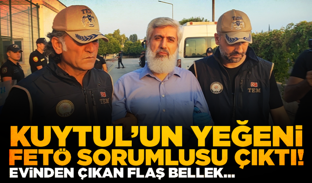 Alparslan Kuytul'un yeğeni FETÖ'nün "jandarma mahrem sorumlusu" çıktı