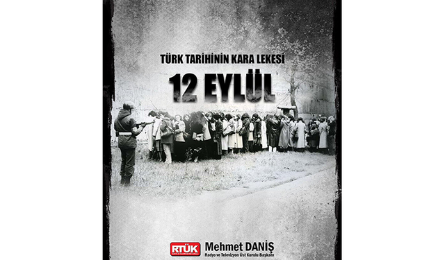 RTÜK Başkanı Daniş: "Bu menfur darbeyi 46’ncı yıl dönümünde bir kez daha kınıyoruz"