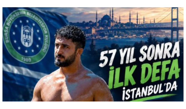 Bursa Büyükşehir güreşçisi tarihi er meydanında