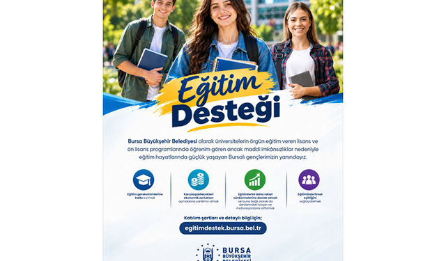 Bursa Büyükşehir'den üniversite öğrencilerine eğitim desteği