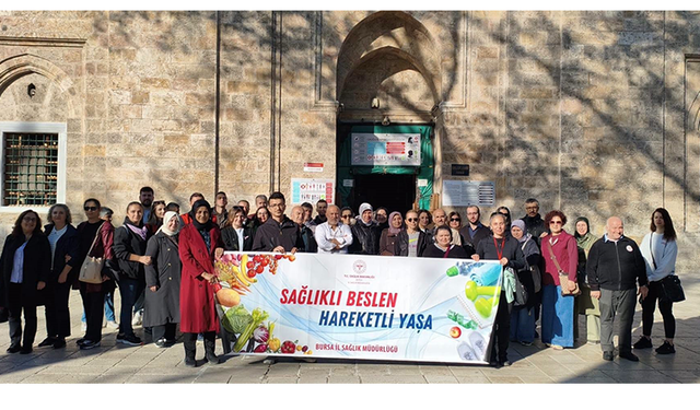 Bursa’da "Hareket Et, Sağlıklı Yaşa" Yürüyüşü