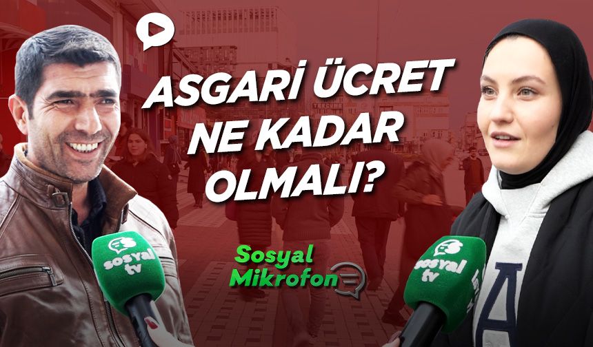 Asgari ücret ne kadar olmalı?  - Sosyal Mikrofon