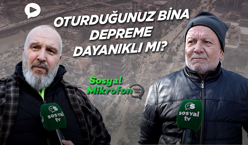 Yaşadığınız bina depreme dayanıklı mı? - Sosyal Mikrofon
