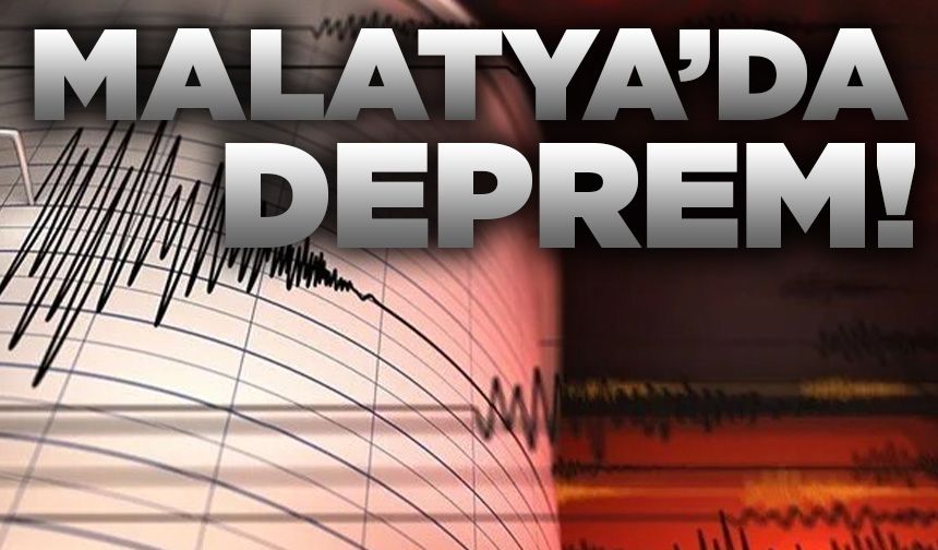 Malatya'da 4,8 büyüklüğünde deprem