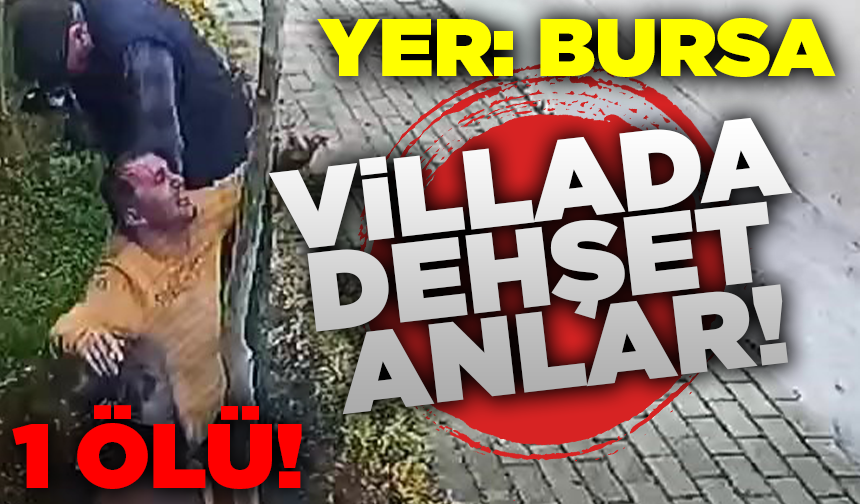Bursa'da Uludağ'ın eteklerindeki villada dehşet anlar! 1 kişi öldü