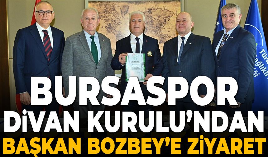 Bursa Büyükşehir Belediye Başkanı Bozbey, Bursaspor Divan Kurulu ile görüştü