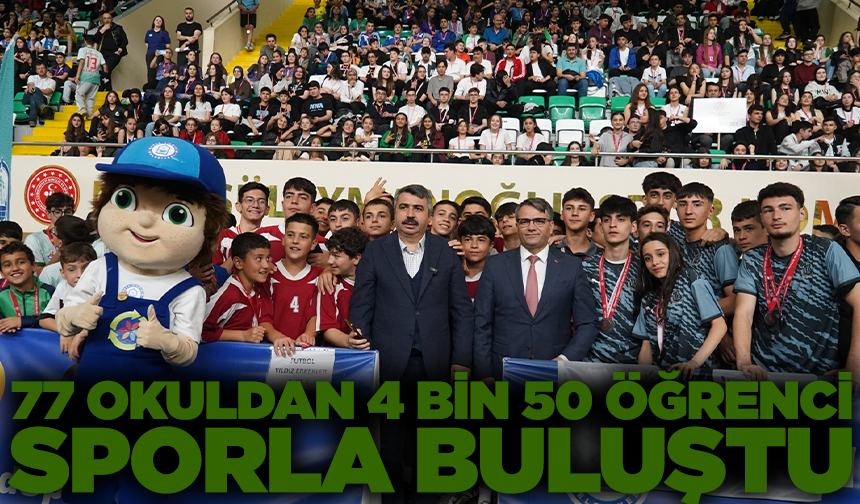 77 okuldan 4 bin 50 öğrenci sporla buluştu