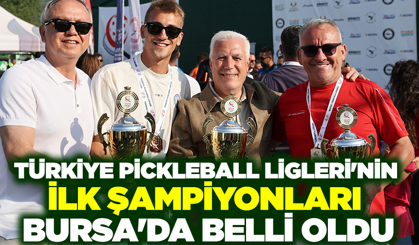 Türkiye Pickleball Ligleri'nin ilk şampiyonları Bursa'da belli oldu