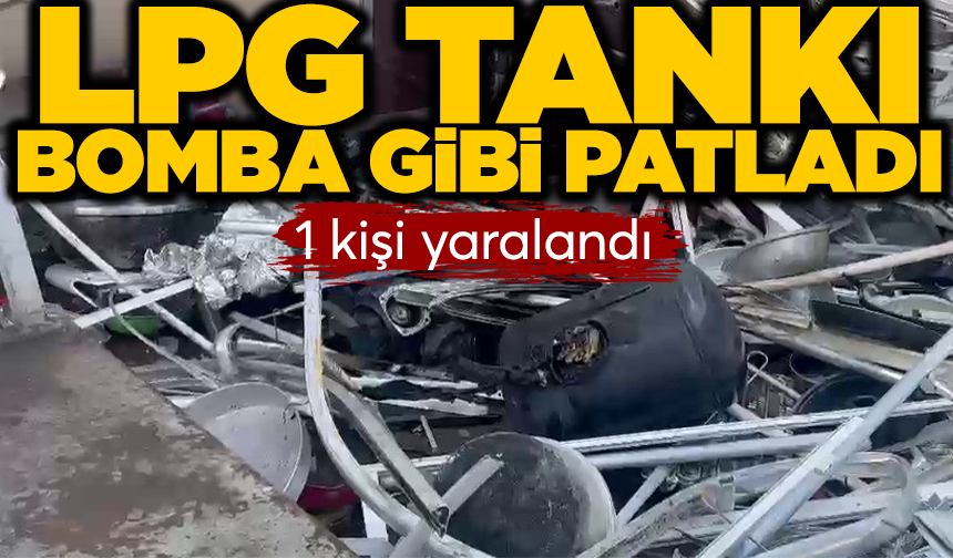 İznik’te LPG tankı patladı: 1 yaralı