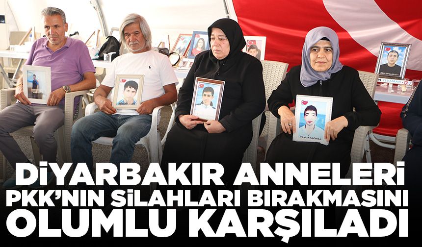 Diyarbakır anneleri PKK’nın silahları bırakmasını olumlu karşıladı