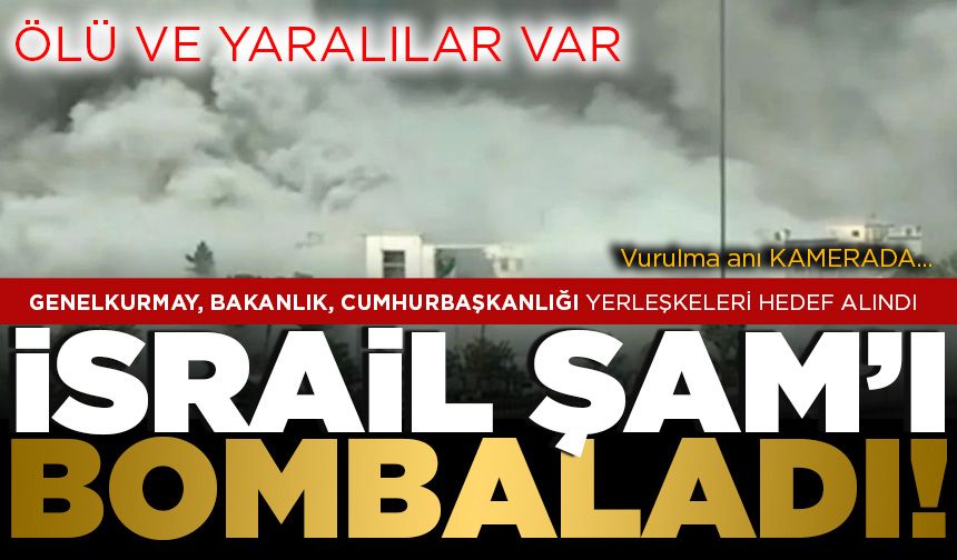 İsrail'den Suriye'de art arda saldırılar: Genelkurmay Başkanlığı'nı ve Cumhurbaşkanlığı yerleşkesini vurdu