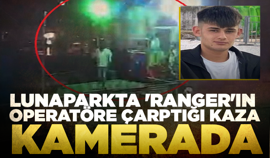 Lunaparkta 'ranger'ın operatöre çarptığı kaza kamerada