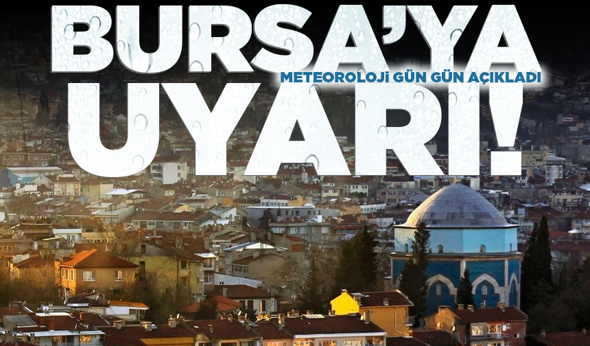 Bursa için sağanak alarmı: Meteoroloji'den peş peşe uyarı (17 Haziran 2026 hava durumu)