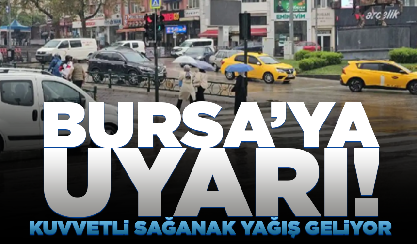 Meteoroloji’den Bursa için yağış alarmı! (19 Haziran 2026 hava durumu)
