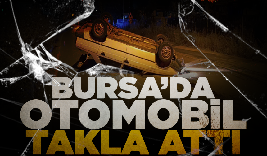 Bursa’da kontrolden çıkan otomobil takla attı, esnaf yardıma koştu