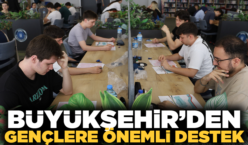 Büyükşehir’den gençlere üniversite yolunda sınav provası