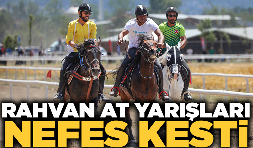 Rahvan at yarışları nefes kesti