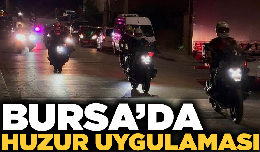 Bursa'da bin polisle 'huzur' uygulaması dronla görüntülendi