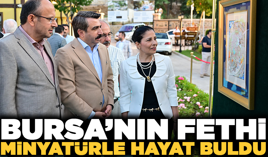 Bursa’nın fethi minyatürle hayat buldu