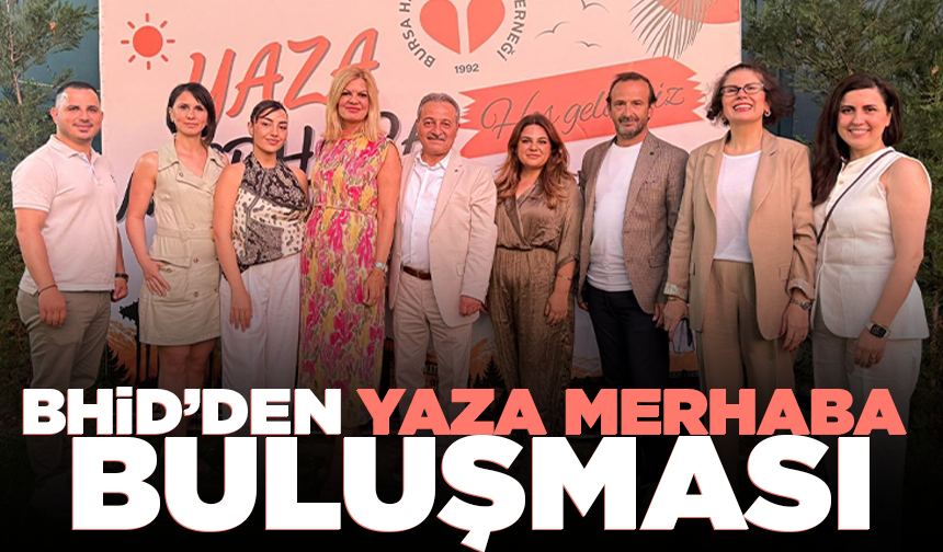 BHİD ‘yaza merhaba’ dedi