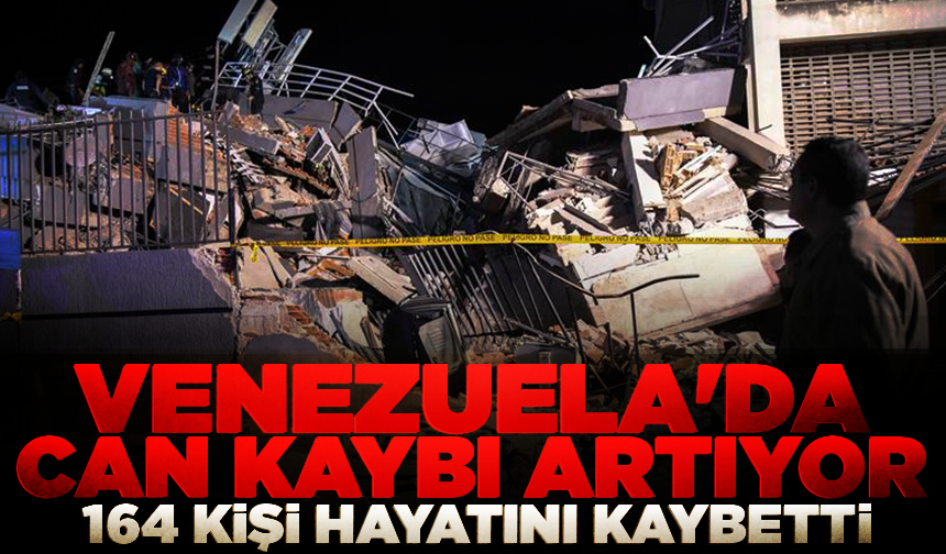 Venezuela'daki yıkıcı depremlerde 164 kişi hayatını kaybetti