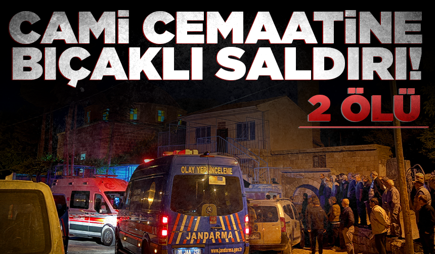 Cami cemaatine bıçaklı saldırı: 2 ölü