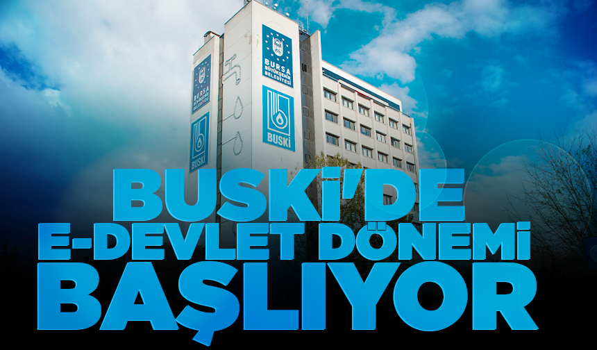Bursa Büyükşehir duyurdu: Online işlemler yalnızca e-Devlet ile yapılacak