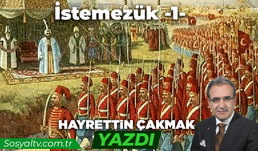 İstemezük -1-