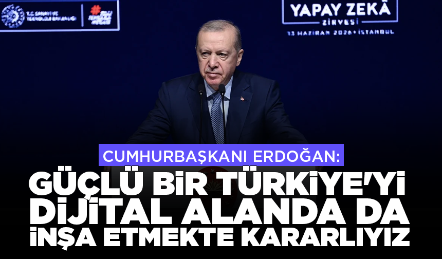 Cumhurbaşkanı Erdoğan Yapay Zeka Zirvesi’nde konuştu