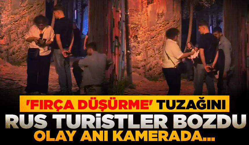 'Fırça Düşürme' tuzağını Rus turistler bozdu