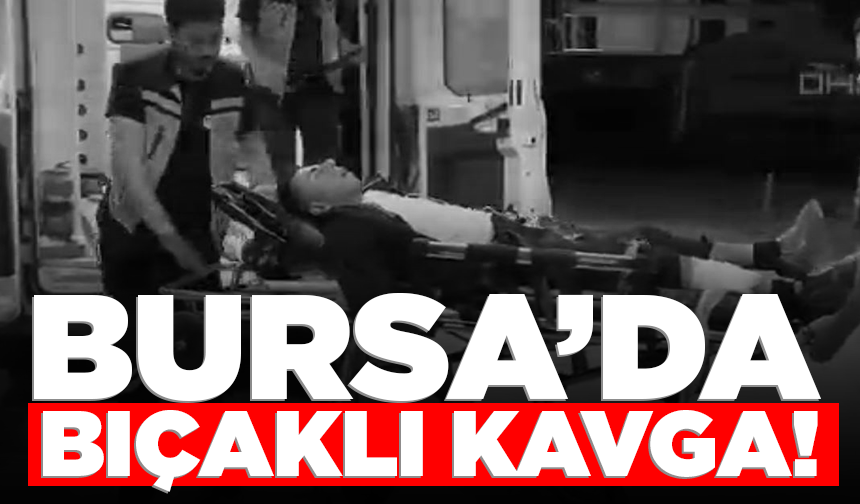İnegöl’deki bıçaklı kavga! 1 kişi yaralandı