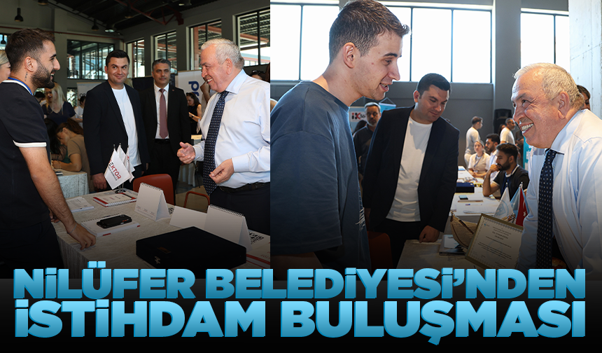 Nilüfer Belediyesi’nden istihdam buluşması