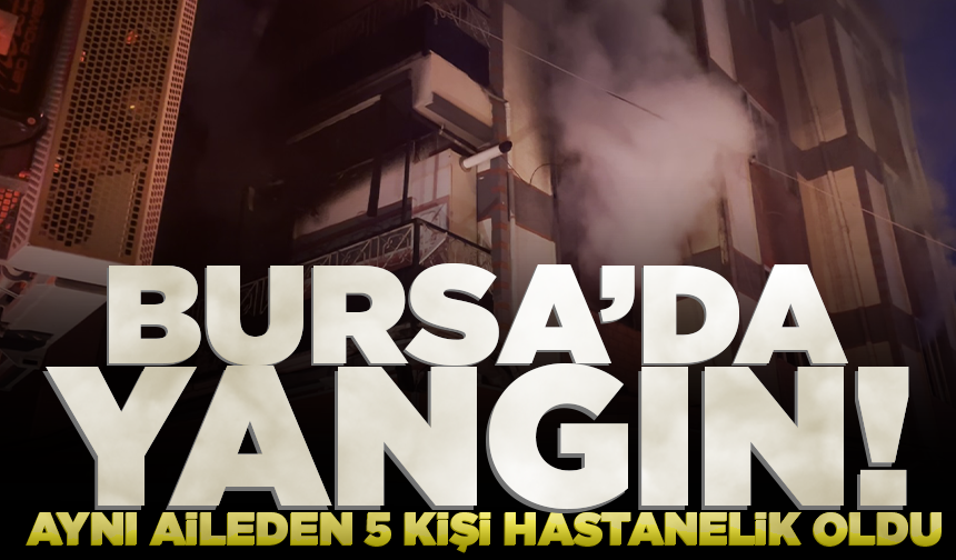 Dairede yangın çıktı! Aynı aileden 5 kişi hastanelik oldu