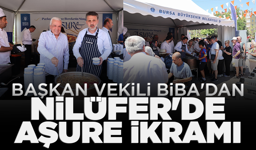 Başkan Vekili Biba'dan Nilüfer'de aşure ikramı