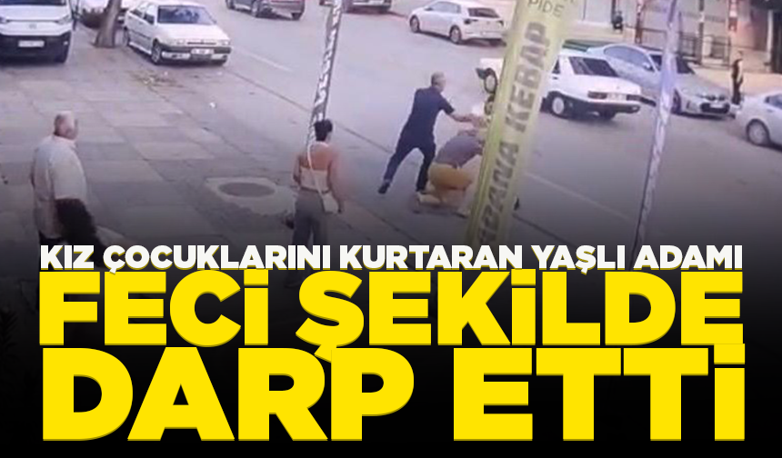 Kız çocuklarını kurtarmak istedi, saldırganın tekme ve yumruklarına maruz kaldı