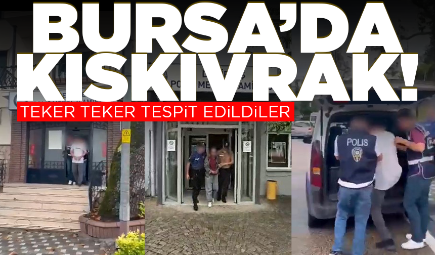 Bursa’da kesinleşmiş hapis cezasıyla aranan çok sayıda kişi yakalandı