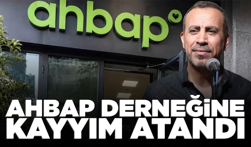 Ahbap Derneğine kayyım atandı