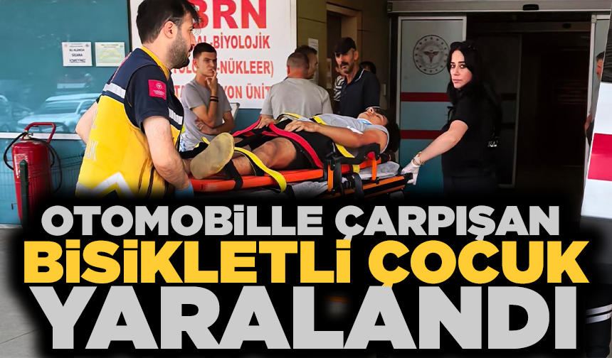 Otomobil ile çarpışan bisiklet sürücüsü hastaneye kaldırıldı