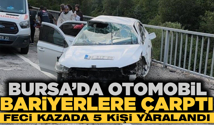 Otomobil bariyerlere çarptı: 5 yaralı