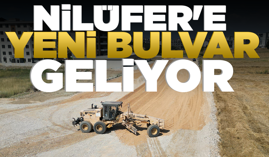 Nilüfer'e yeni bulvar geliyor