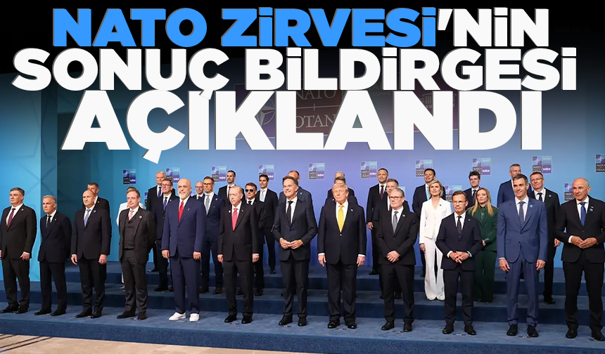 NATO Zirvesi'nin sonuç bildirgesi açıklandı